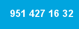 951 427 16 32 951 427 16 32